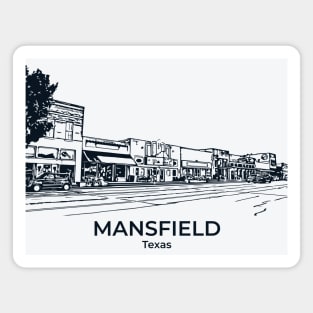 Mansfield - Texas Magnet